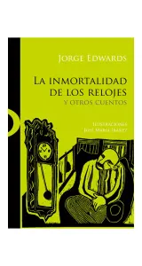 La Inmortalidad De Los Relojes Y Otros Cuentos