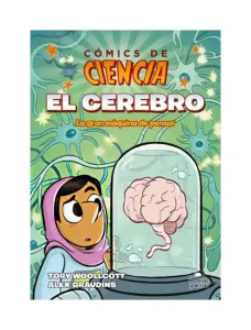 El Cerebro: La Gran Maquina De Pensar