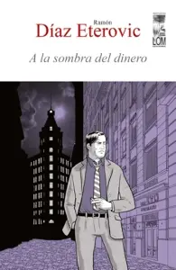 A La Sombra Del Dinero (segunda Edición)