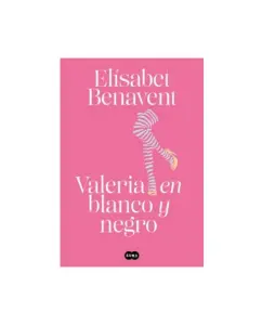 Valeria En Blanco Y Negro (Saga Valeria 3)