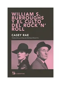 William S. Burroughs Y El Culto Del Rock 'N' Roll
