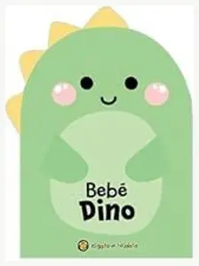 Bebe Dino-Bebe Feliz