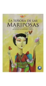 La Senora De Las Mariposas