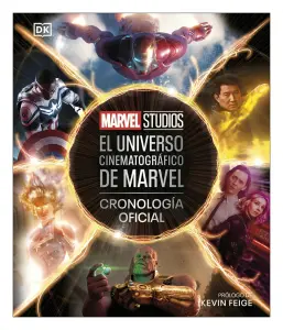 El Universo Cinematográfico De Marvel: Cronología Oficial