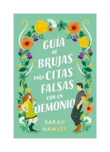 Guía De Brujas Para Citas Falsas Con Un Demonio