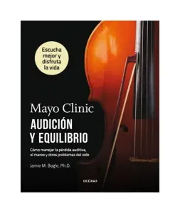 Mayo Clinic - Audición Y Equilibrio