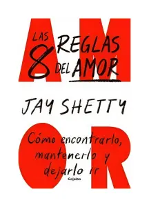 Las 8 Reglas Del Amor