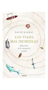 Los Viajes Mas Increíbles