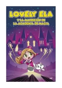 Lovely Ela Y La Maldición De La Academia De Magia