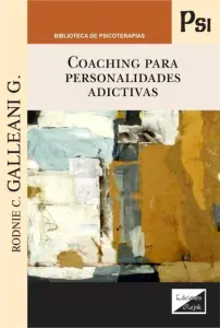 Coaching Para Personalidades Adictivas