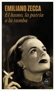 El Humo, La Patria O La Tumba