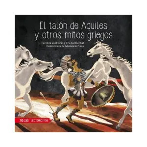 El Talón De Aquiles Y Otros Mitos Griegos