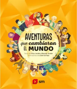 Aventuras Que Cambiaron El Mundo