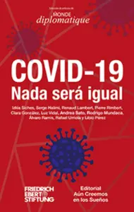 Covid 19 Nada Sera Igual