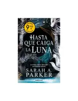 Hasta Que Caiga La Luna (La Caída Lunar 1)