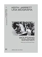 Keith Jarret. Una Biografia