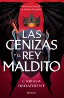 Las Cenizas Y El Rey Maldito