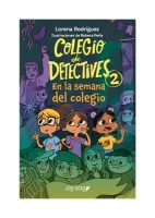 Colegio De Detectives 2. En La Semana Del Colegio