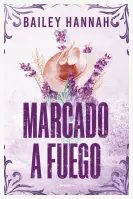 Marcado A Fuego (Rancho Wells 1)