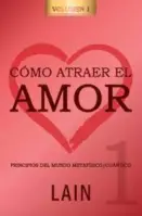 Como Atraer El Amor 1