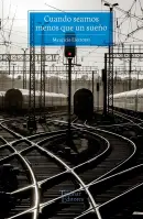 Cuando Seamos Menos Que Un Sueño