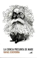 La Ciencia Presunta De Marx