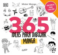 365 Ideas Para Dibujar Manga