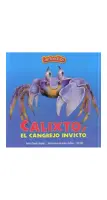 Calixto, El Cangrejo Invicto