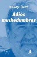Adiós Muchedumbres