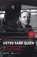 Usted Sabe quién. Notas Sobre El Homicidio De Viviana Haeger