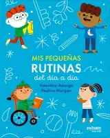 Mis Pequeñas Rutinas Del Día A Día