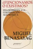 ¿funcionamos O Existimos?