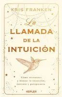 La Llamada De La Intuición