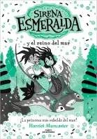 La Sirena Esmeralda 4 - Sirena Esmeralda Y El Reino Del Mar