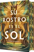 Su Rostro Es El Sol (El Trono De Khetara 1)