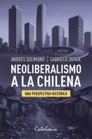 Neoliberalismo A La Chilena