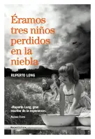 Eramos Tres Niños Perdidos En La Niebla