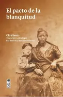El Pacto De Blanquitud