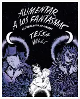 Alimentar A Los Fantasmas