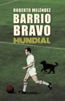 Barrio Bravo Mundial