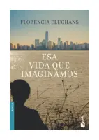 Esa Vida Que Imaginamos