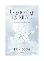 Cómo Cae La Nieve