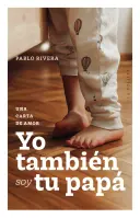 Yo También Soy Tu Papá