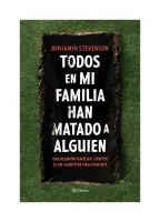 Todos En Mi Familia Han Matado A Alguien