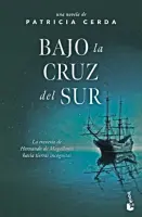 Bajo La Cruz Del Sur