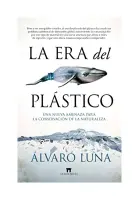 La Era Del Plástico