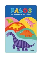 Pasos ¡De Dinosaurios De Colores!