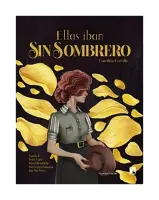 Ellas Iban Sin Sombrero