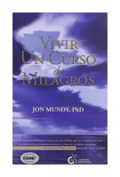 Vivir Un Curso De Milagros