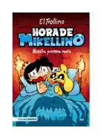 Hora De Mikellino. Nuestra Primera Noche